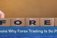 4 Reasons Why Forex Trading Is So Popular