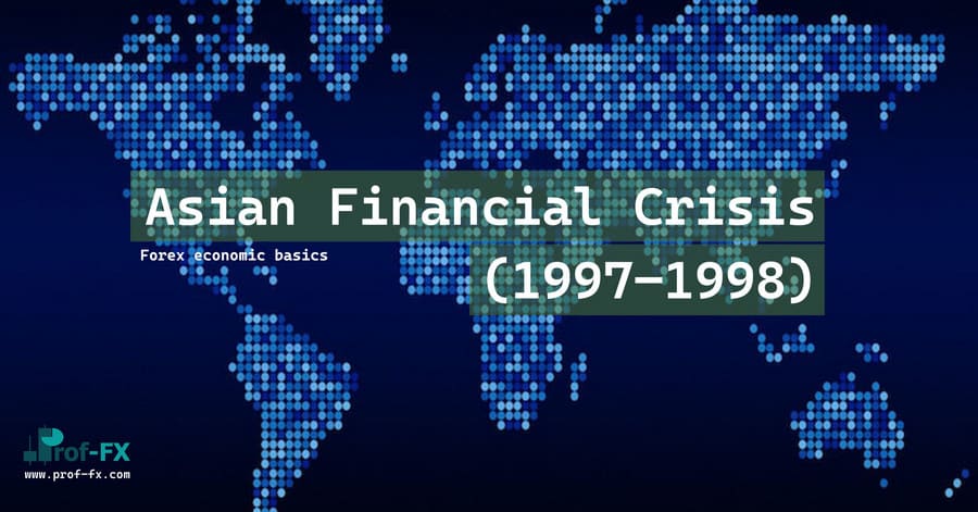 Asian Financial Crisis (1997–1998)