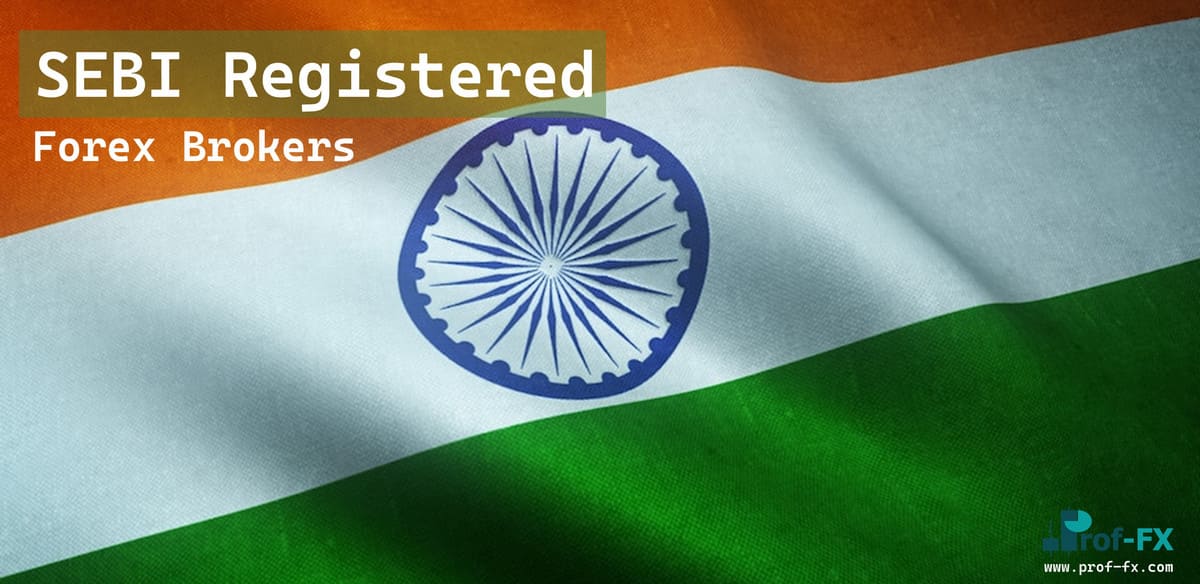 SEBI Registered Forex Brokers