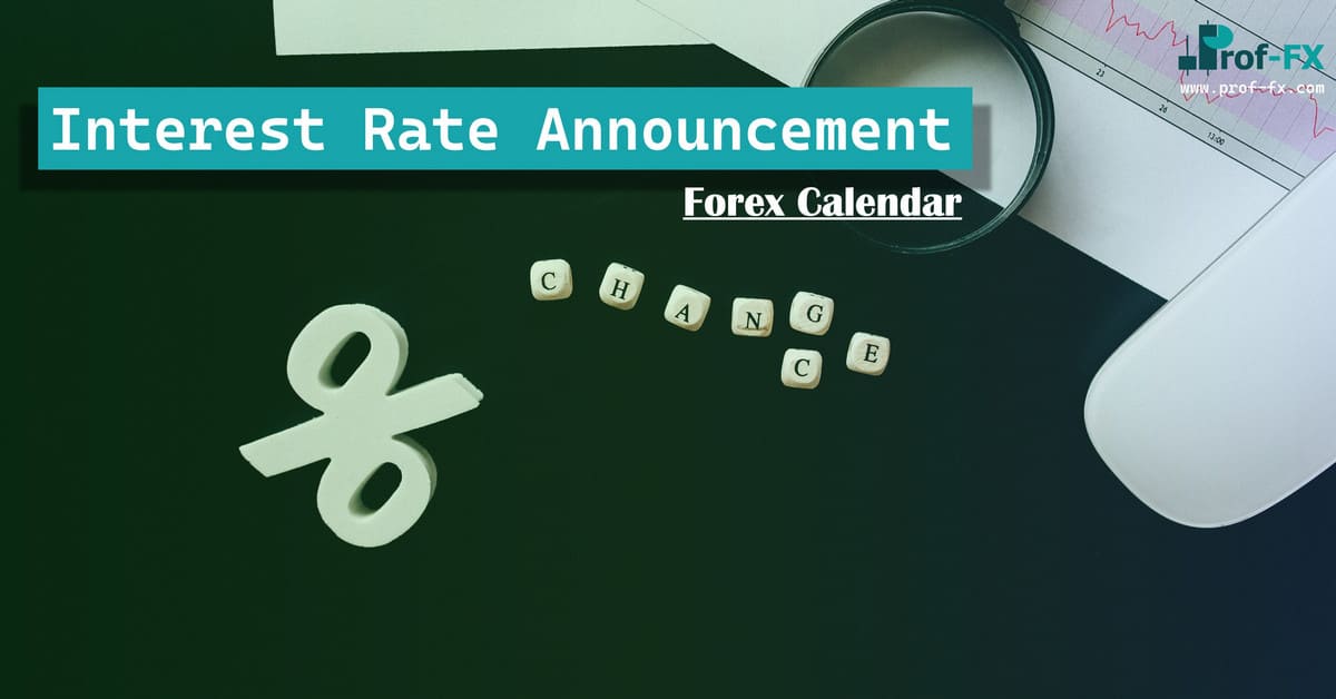 Interest Rate Announcement