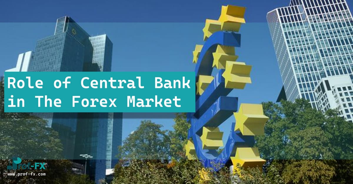 Role of Central Bank in Forex Market