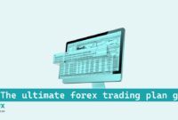 The ultimate forex trading plan guide