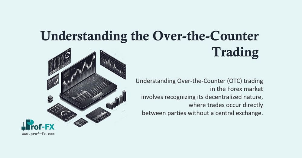 Understanding the Over-the-Counter Trading